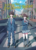 To Every You I ve Loved Before (Light Novel)