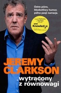 Wytrącony z równowagi. Jeremy Clarkson