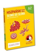 HISZPAŃSKI. SŁOWO DO SŁOWA. DLA POCZĄTKUJĄCYCH A2 PRACA ZBIORWA