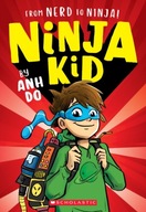 From Nerd to Ninja! (Ninja Kid #1) Do Anh