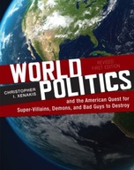 World Politics and the American Quest for