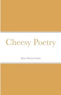 Cheesy Poetry Smith, Brian