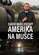 David Miřejovský: Amerika na m... David Miřejovský