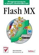 FLASH MX - PROGRAMOWANIE W JĘZYKU ACTIONSCRIPT