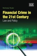 Financial Crime in the 21st Century: Law and
