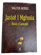 Jasioł i Mgłosia baśń z Camonii Moers