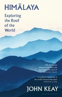Himalaya: Exploring the Roof of the World Keay