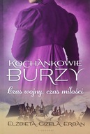 KOCHANKOWIE BURZY (TOM 5) CZAS MIŁOŚCI, CZAS BURZY