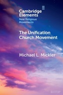 The Unification Church Movement Mickler Michael