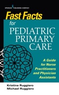Fast Facts for Pediatric Primary Care: A Guide