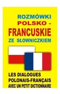 ROZMÓWKI POLSKO-FRANCUSKIE ZE SŁOWNICZKIEM KSIĄŻKA