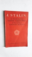 O WIELKIEJ WOJNIE NARODOWEJ ZWIAZKU RADZI - Stalin