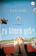 RV There Yet?: A Women of Faith Fiction Novel