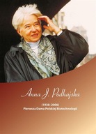 Anna J. Podhajska 19382006. Pierwsza Dama..