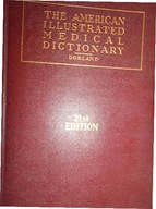 The American Illustrated medical dictionary -