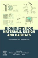 Biomimicry for Materials, Design and Habitats: Innovations and Applications