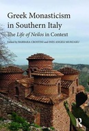 Greek Monasticism in Southern Italy: The Life of