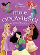 Moje opowieści o księżniczkach. Disney. Wyd. Olesiejuk