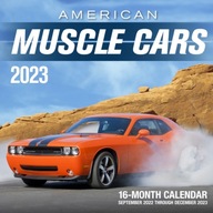 American Muscle Cars 2023: 16-Month Calendar -