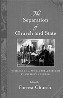 The Separation of Church and State: Writings on a