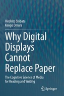 Why Digital Displays Cannot Replace Paper: The