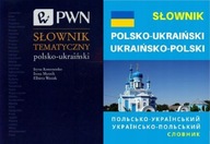 Słownik tematyczny + Słownik polsko-ukraiński