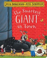 The Smartest Giant in Town Donaldson Julia