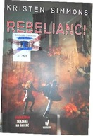 Rebelianci - Kristen Simmons