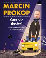 Gaz do dechy! Marcin Prokop
