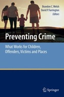 Preventing Crime: What Works for Children,