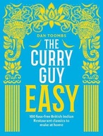 The Curry Guy Easy: 100 Fuss-Free British Indian