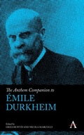 The Anthem Companion to Emile Durkheim Praca