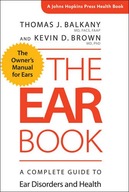 The Ear Book: A Complete Guide to Ear Disorders