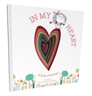 In My Heart: A Book of Feelings Witek Jo