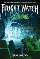 The Collectors (Fright Watch #2) Lawrence Lorien