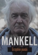 Henning Mankell Grząskie piaski