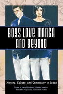Boys Love Manga and Beyond: History, Culture, and