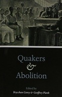 Quakers and Abolition Praca zbiorowa