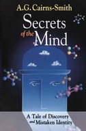 Secrets of the Mind: A Tale of Discovery and