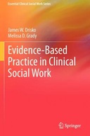 Evidence-Based Practice in Clinical Social Work