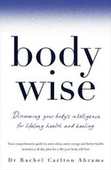 BodyWise: Discovering Your Body s Intelligence