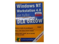 Windows NT Workstation 4.0 nie tylko dla orłów