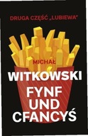 Fynf und cfancyś