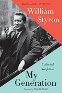 My Generation: Collected Nonfiction Styron