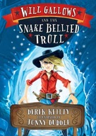 Will Gallows and the Snake-Bellied Troll Keilty