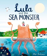 Lula and the Sea Monster Latimer Alex