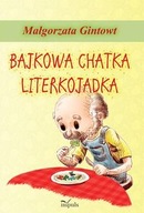 Bajkowa chatka Literkojadka Gintowt logopedyczne