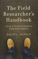 The Field Researcher s Handbook: A Guide to the