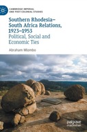 Southern Rhodesia-South Africa Relations,