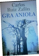 Gra anioła - Carlos Ruiz Zafon